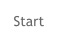Start