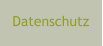 Datenschutz